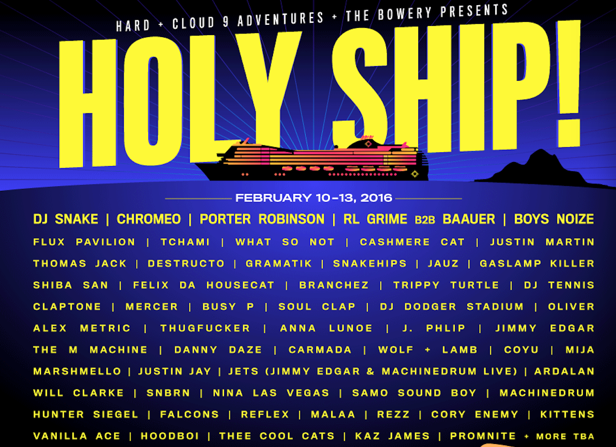 Holy Ship! February 2016 Lineup Announced Featuring DJ Snake, Chromeo