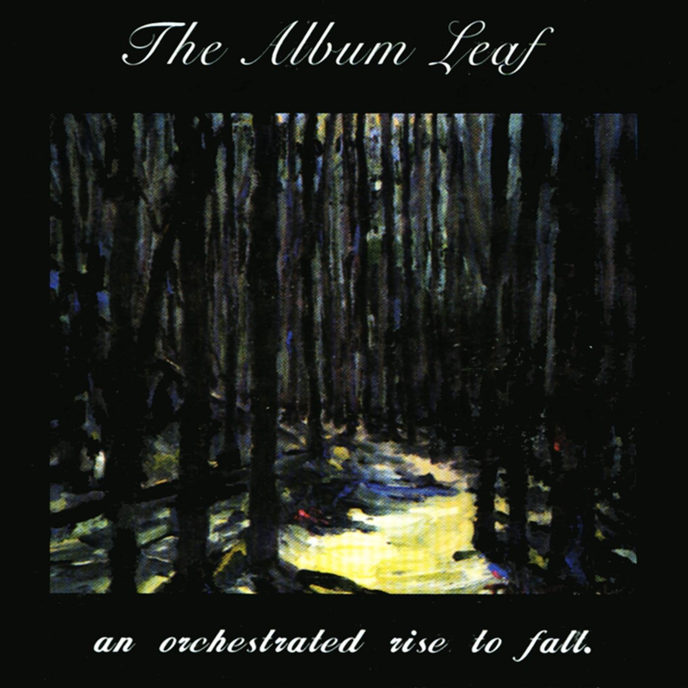 the-album-leaf-an-orchestrated-rise-to-fall-mxdwn-music