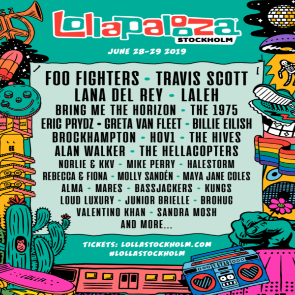 Lollapalooza Stockholm Announces Inaugural 2019 Lineup Featuring Lana ...