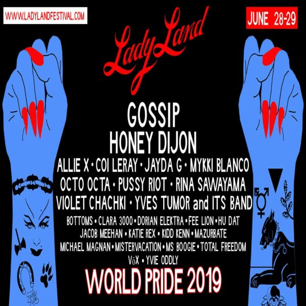 LadyLand Festival Announces 2019 Lineup Featuring Pussy Riot, Gossip