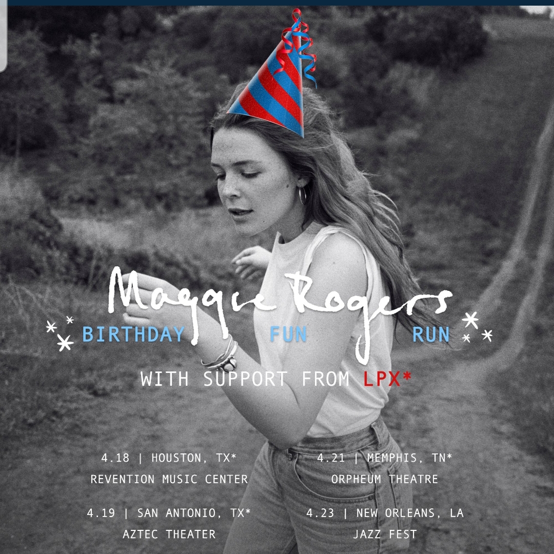 Maggie Rogers Announces Spring 2020 Birthday Fun Run Tour Dates mxdwn