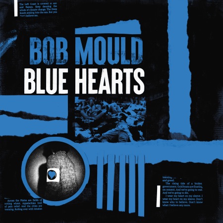 LA CRISIS AMERICANA DE BOB MOULD, Y SU NUEVO LP "BLUE HEARTS"